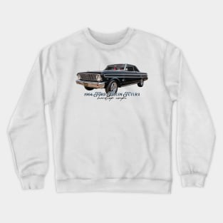 1964 Ford Falcon Futura Hardtop Coupe Crewneck Sweatshirt